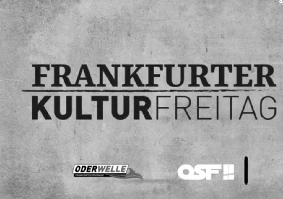 Intro zum Frankfurter Kulturfreitag von Radio Oderwelle und Oder-Spree Fernsehen